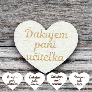 Drevené gravírované srdce s textom Ďakujem pani učiteľka