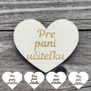 Drevené gravírované srdce s textom Pre pani učiteľku